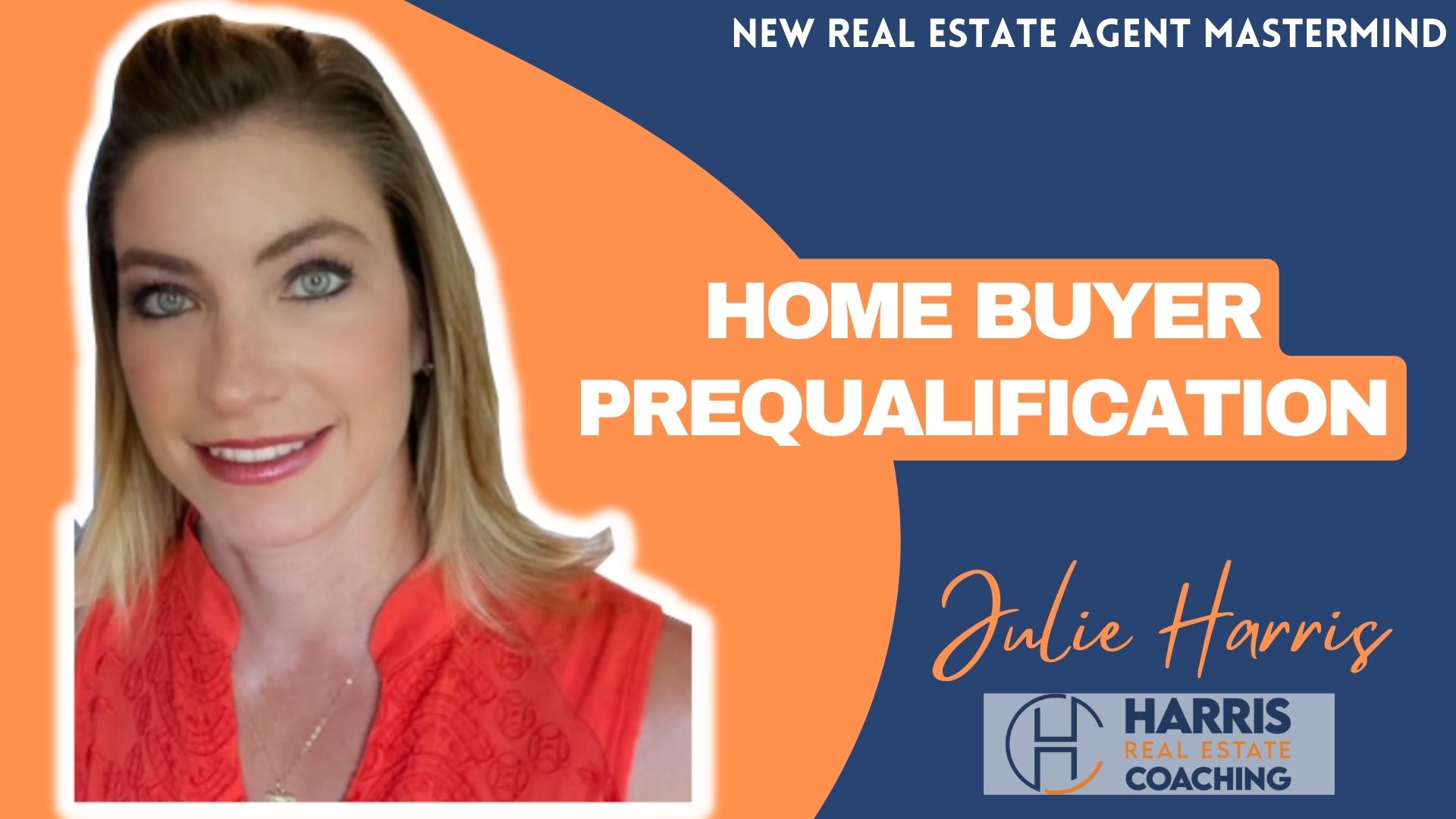 New Real Estate Agents Home Buyer Prequalification