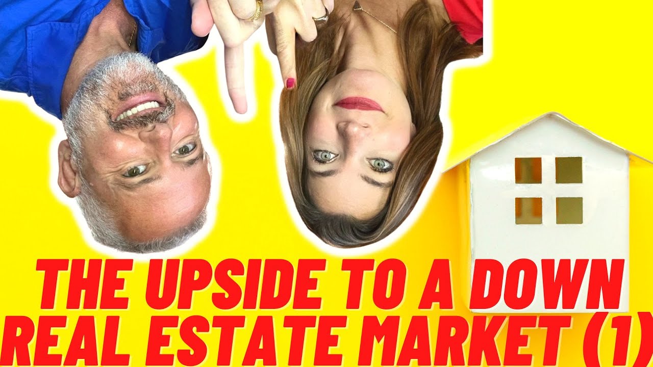 The Upside To A Down Real Estate Market (1)