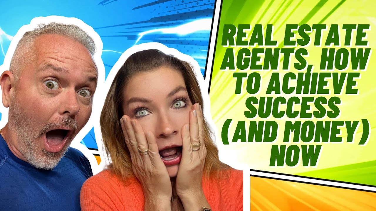 real-estate-agents-how-to-achieve-success-and-money-now