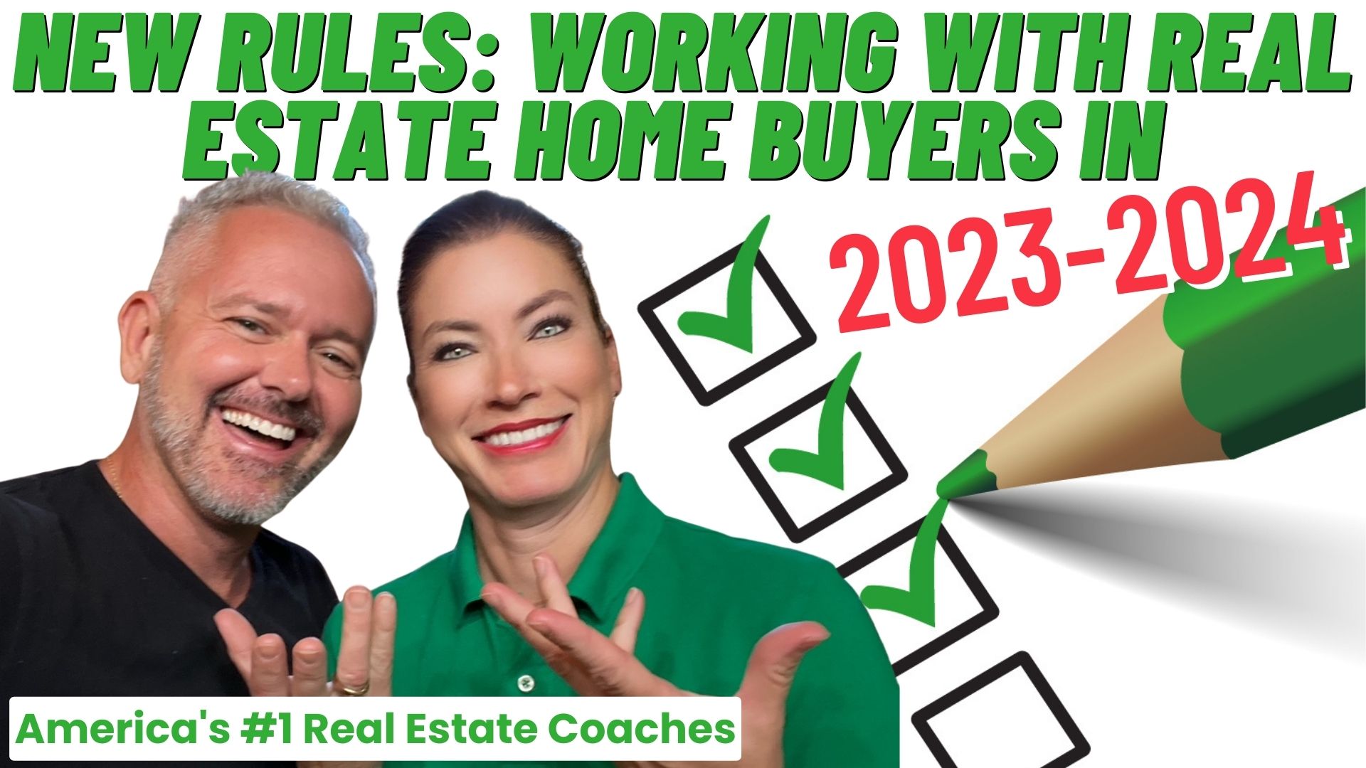 NEW RULES Working With Real Estate Home Buyers In 2023 2024 