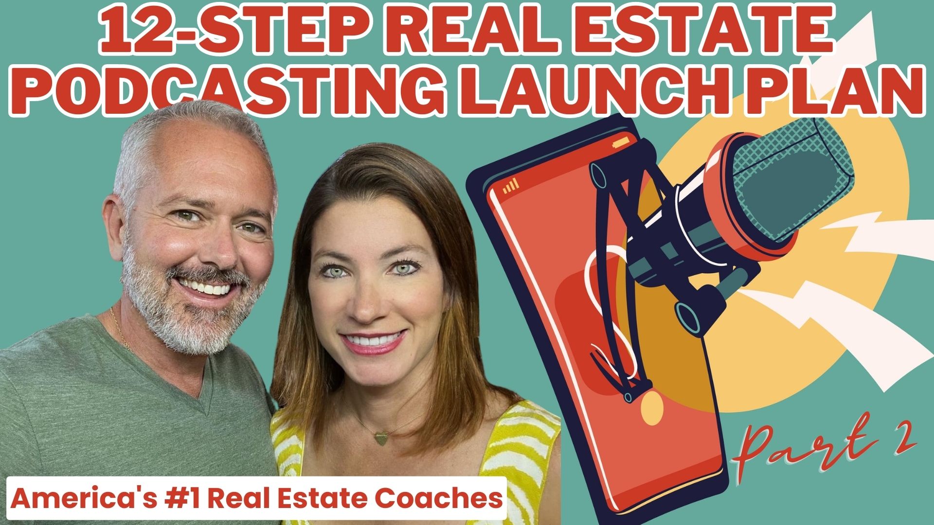 Real Estate Agents 12Step Real Estate Podcasting Launch Plan (2)
